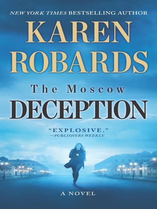 The Moscow Deception--An International Spy Thriller